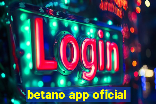 betano app oficial